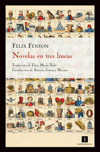 Novelas en tres lí­neas - Félix Fénéon