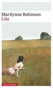 Lila - Marilynne Robinson